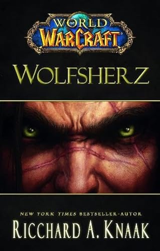 World of Warcraft: Wolfsherz World of Warcraft: Wolfsherz