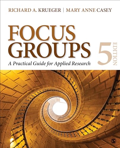 Focus Groups: A Practical Guide for Applied Research von Sage Publications