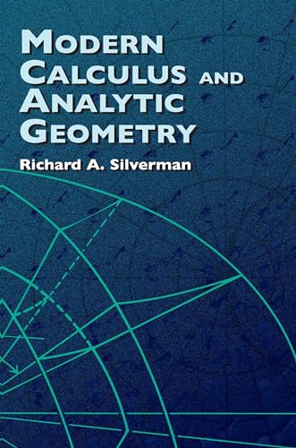 Modern Calculus and Analytic Geometry (Dover Books on Mathematics)