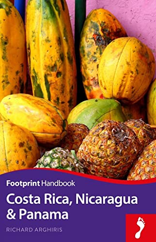 Footprint Costa Rica, Nicaragua & Panama (Footprint Handbooks) von Footprint Handbooks