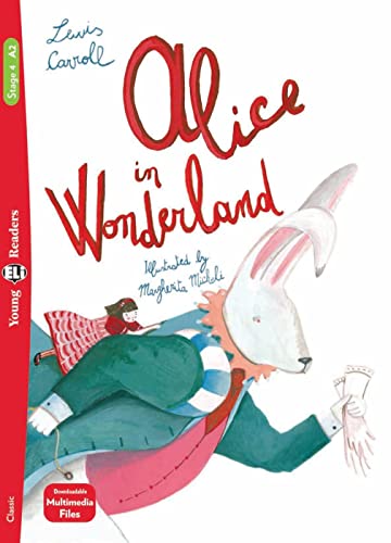 Alice in Wonderland: Englische Lektüre für das 2. und 3. Lernjahr. Lektüre mit Audio-Online (ELi Young Readers)