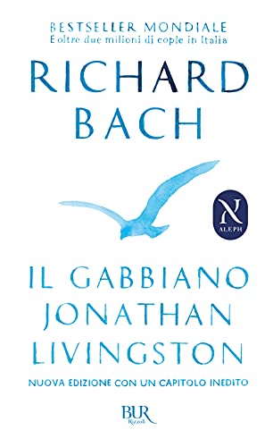 Il gabbiano Jonathan Livingston (BUR Best BUR) von Rizzoli