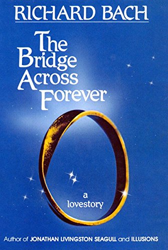 The Bridge Across Forever von William Morrow