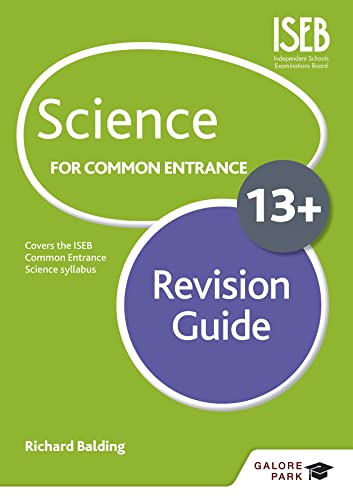 Science for Common Entrance 13+ Revision Guide von Galore Park Publishing Ltd