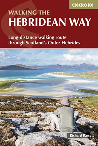 The Hebridean Way: Long-distance walking route through Scotland's Outer Hebrides (Cicerone guidebooks) von Cicerone