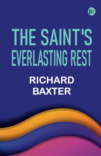 The Saint's Everlasting Rest von Zinc Read