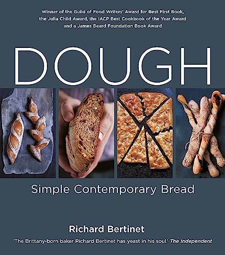 Dough: Simple Contemporary Bread (Book): Simple Contemporary Bread. Winner of the Guild of Food Writers' Award 2006, Julia Child Award 2006, IACP Best ... and a James Beard Foundation Book Award 2006 von Kyle Cathie