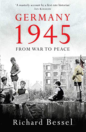 Germany 1945: From War to Peace von Simon & Schuster