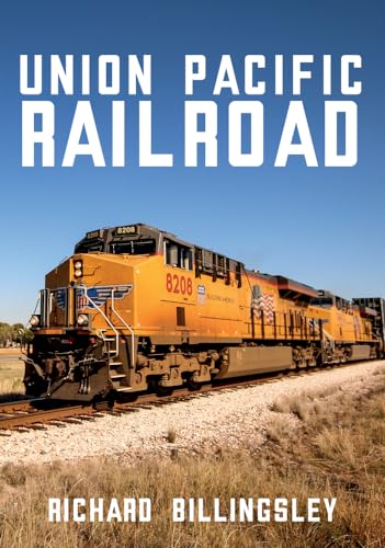 Union Pacific Railroad von Amberley Publishing