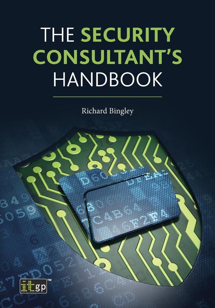 The Security Consultant's Handbook von ITGP