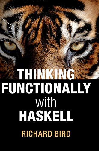 Thinking Functionally with Haskell von Cambridge University Press