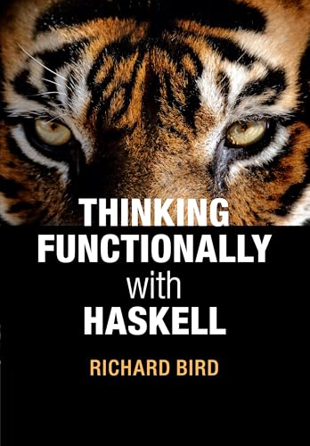 Thinking Functionally with Haskell von Cambridge University Press