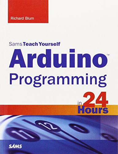 Arduino Programming in 24 Hours, Sams Teach Yourself (Sams Teach Yourself: In 24 Hours) von Sams Publishing