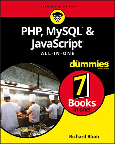 PHP, MySQL, & JavaScript All-in-One For Dummies von For Dummies