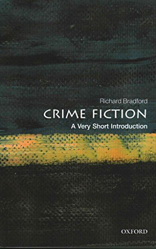 Crime Fiction: A Very Short Introduction (Very Short Introductions)