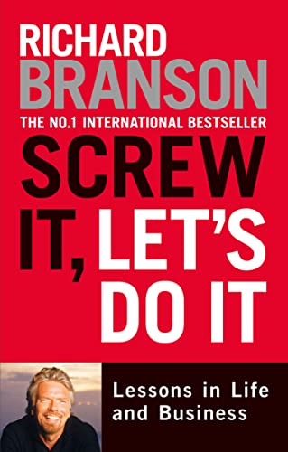 Screw It, Let's Do It: Lessons in Life and Business von Transworld Publ. Ltd UK