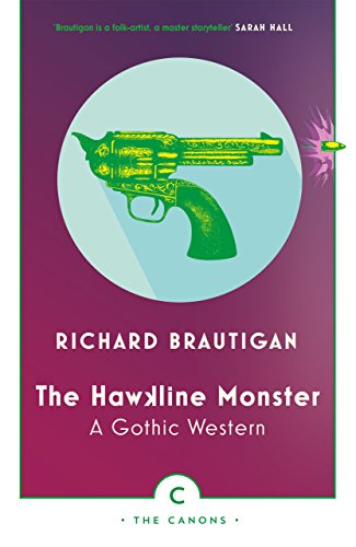 The Hawkline Monster: A Gothic Western (Canons) von Canongate Canons