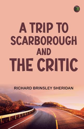 A Trip to Scarborough; and The Critic von Zinc Read