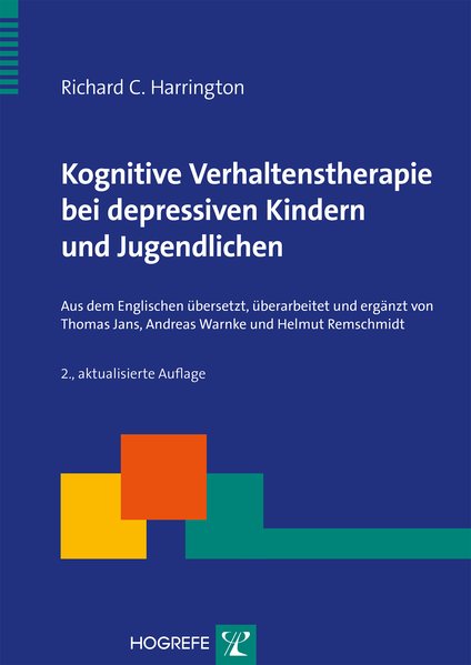 Kognitive Verhaltenstherapie bei depressiven Kindern und Jugendlichen von Hogrefe Verlag GmbH + Co.