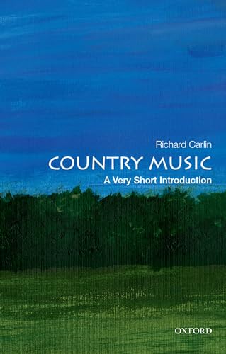 Country Music: A Very Short Introduction (Very Short Introductions)