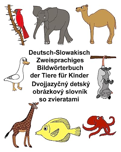 Deutsch-Slowakisch Zweisprachiges Bildwörterbuch der Tiere für Kinder (FreeBilingualBooks.com)