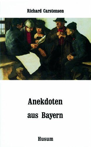 Anekdoten aus Bayern. 111 Anekdoten von A bis Z: 111 Anekdoten von A bis Zet (Husum-Taschenbuch) von Husum Verlag