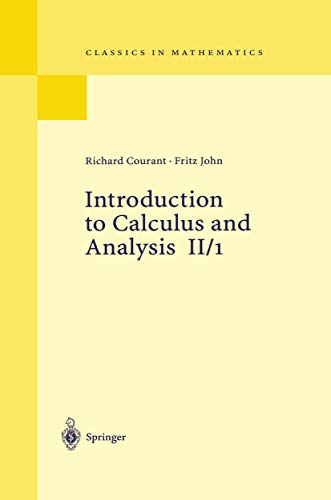 Introduction to Calculus and Analysis Volume II/1: Chapters 1 - 4 (Classics in Mathematics) von Springer