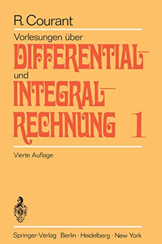 Vorlesungen über Differential- und Integralrechnung Bd. 1: Funktionen einer Veränderlichen
