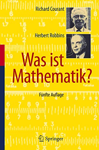 Was ist Mathematik?: Vorw. v. Stefan Hildebrandt von Springer