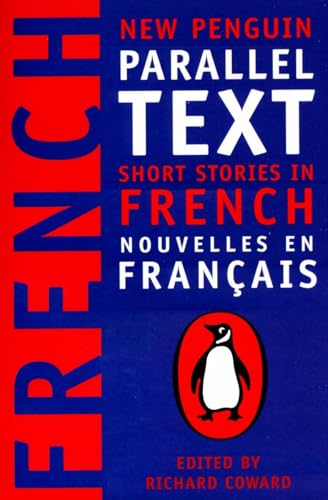 Short Stories in French: New Penguin Parallel Texts Short Stories in French: New Penguin Parallel Texts von Random House Books for Young Readers