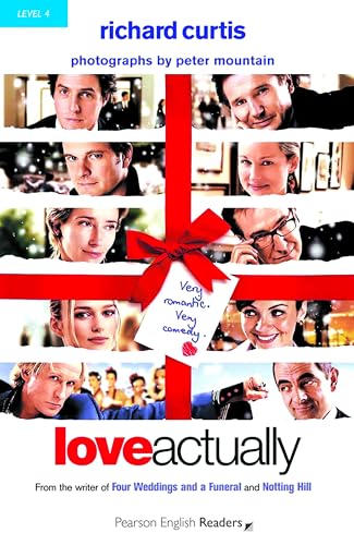 Level 4: Love Actually (Pearson English Readers): Text in English. Intermediate. Level B1 (Penguin Readers, Level 4)