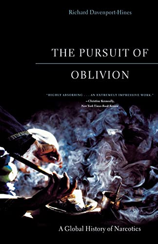 The Pursuit of Oblivion: A Global History of Narcotics von W. W. Norton & Company