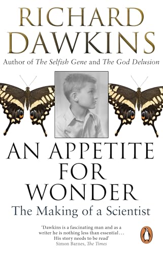 An Appetite For Wonder: The Making of a Scientist: A Memoir