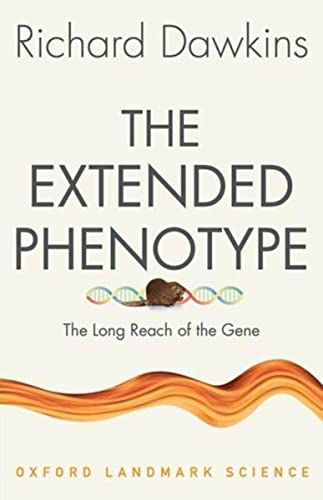 The Extended Phenotype: The Long Reach of the Gene (Oxford Landmark Science) von Oxford University Press