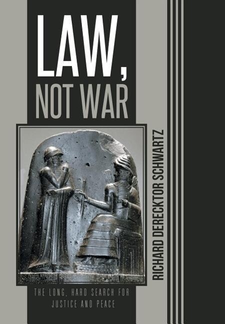 Law Not War von iUniverse