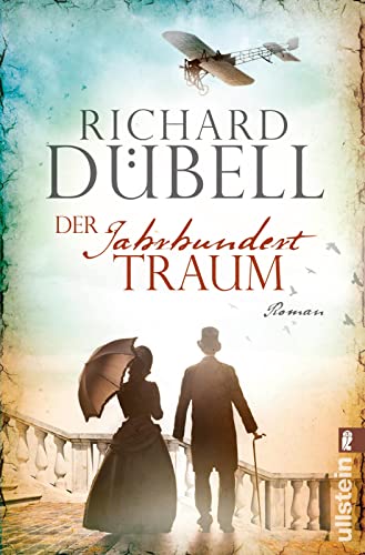 Der Jahrhunderttraum: Historischer Roman (Jahrhundertsturm-Serie, Band 2)