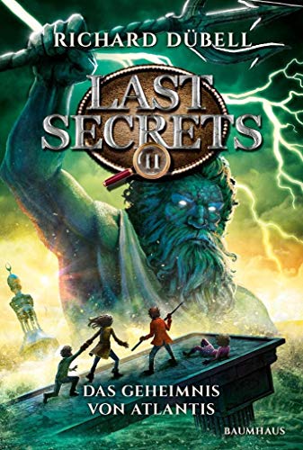 Last Secrets - Das Geheimnis von Atlantis: Band 2 Last Secrets - Das Geheimnis von Atlantis: Band 2
