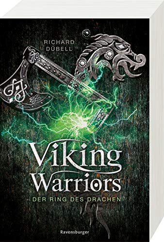 Viking Warriors, Band 2: Der Ring des Drachen Viking Warriors, Band 2: Der Ring des Drachen