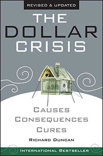 The Dollar Crisis: Causes, Consquences, Cures von Wiley