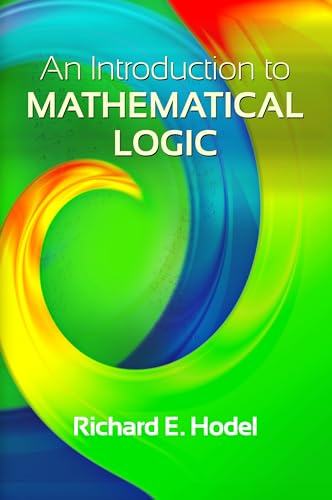 An Introduction to Mathematical Logic (Dover Books on Mathematics) von Dover Publications