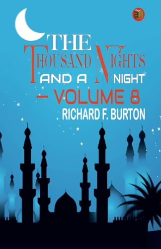 THE THOUSAND NIGHTS AND A NIGHT — VOLUME 8 von Zinc Read