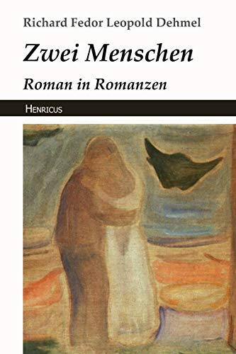 Zwei Menschen: Roman in Romanzen