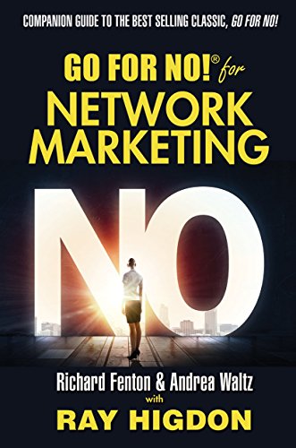 Go for No! for Network Marketing von Courage Crafters Inc.