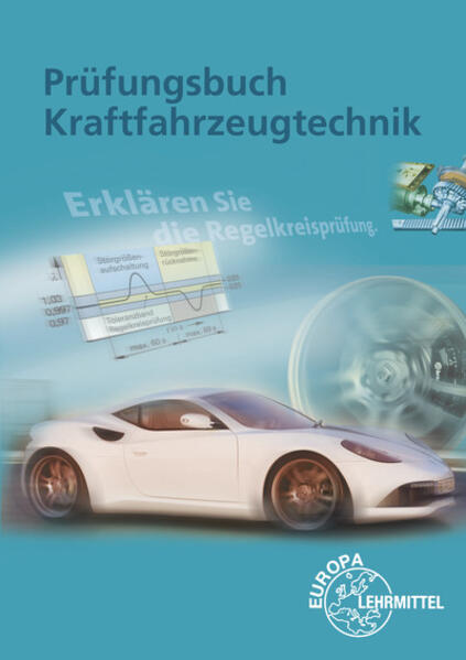 Prüfungsbuch Kraftfahrzeugtechnik von Europa-Lehrmittel