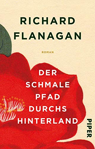 Der schmale Pfad durchs Hinterland: Roman | Eine Geschichte aus dem Zweiten Weltkrieg über Schuld, Unschuld, Kriegsverbrechen und Hoffnung