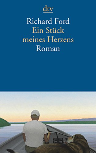 Ein Stück meines Herzens: Roman von dtv Verlagsgesellschaft