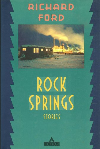 Rock Springs: Stories von Atlantic Monthly Pr