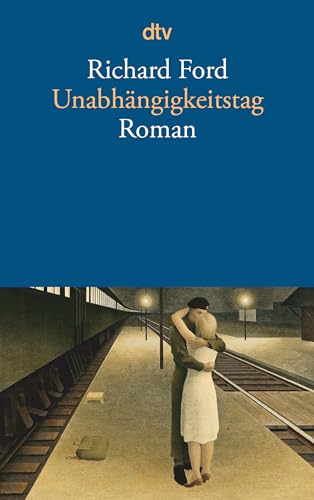 Unabhängigkeitstag: Roman von dtv Verlagsgesellschaft