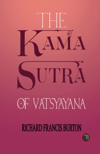 The Kama Sutra of Vatsyayana von Zinc Read