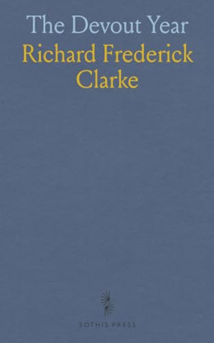 The Devout Year von Sothis Press
